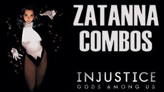 Injustice Gods Among Us  Zatanna Combos 36  68 [upl. by Jada]