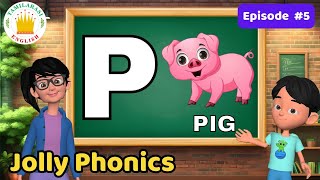 Jolly Phonics P Phonics Sound P Phonics Song Quiz Fun Fact  Ep5 Tamilarasi English [upl. by Waiter]