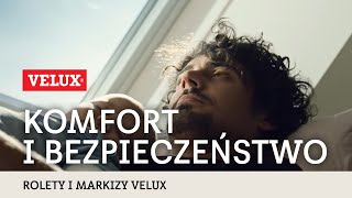 Rolety i markizy VELUX – komfort i bezpieczeństwo [upl. by Toile346]