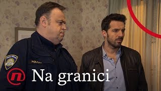 Na granici  ep 105  Tomo prevrće Stanin lijes [upl. by Antin]