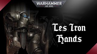 WARHAMMER 40K  V2 Les Iron Hands [upl. by Aned]