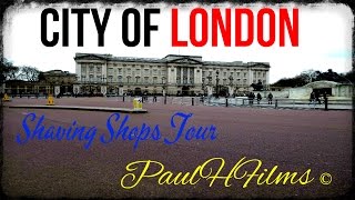 A Tour of London Shaving Shops [upl. by Alag360]