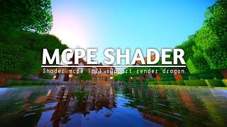 TOP 3 SHADER MCPE 121 amp 12130  MCPE SHADER  SUPPORT RENDER DRAGON amp REALISTIC SHADER [upl. by Rolan]