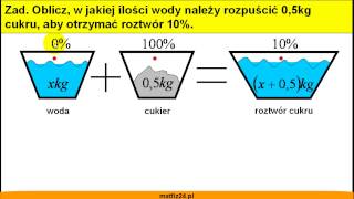 Mieszanie roztworów procentowych  Zadanie 2  Matfiz24pl [upl. by Donohue814]