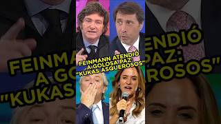 FEINMANN ATENDIÓ A GOLOSA PAZ quotKIRCHNERISTAS ASQUERSOSOSquot fyp parati milei argentina [upl. by Anilak]