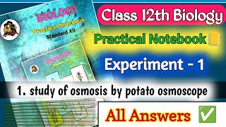 Class 12th Biology Practical Notebook Answers  Experiment 1study of osmosis by potato osmoscope Bio [upl. by Yremrej]