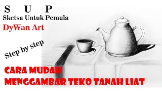 Cara mudah menggambar teko tanah liat [upl. by Naejeillib76]