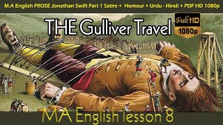 MA English Lecture 8 Gulliver Travel 1st Voyage Jonathan Swift A political Satire in Urdu Hindi [upl. by Rheinlander]