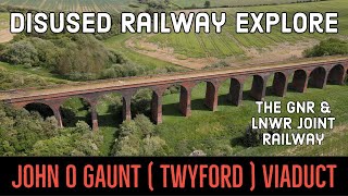 Twyford Viaduct  John o Gaunt  Disused Railway Explore [upl. by Yeclek107]