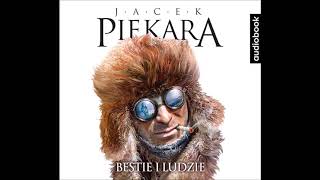 Jacek Piekara quotBestie i ludziequot audiobook [upl. by Lin502]