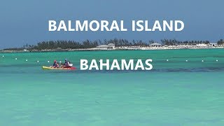 Bahamas Balmoral Island [upl. by Abla784]