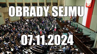 OBRADY SEJMU 7 listopad 2024 [upl. by Boehike654]