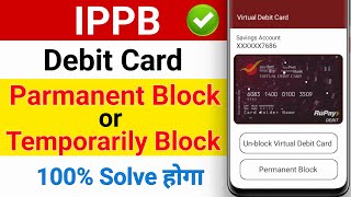 india Post Payments Bank Virtual Debit Card Unblock Kaise Kare 2024  ippb Account ATM Card Unblock [upl. by Colston]