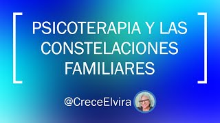 La diferencia entre la psicoterapia y las constelaciones familiares constelacionesfamiliares [upl. by Anaidni985]