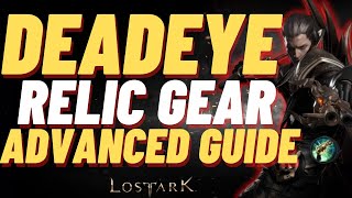 LOSTARK DEADEYE PISTOLEERHANDGUNNER RELIC GEAR SETENDGAME BUILD ADVANCED GUIDE [upl. by Turmel917]