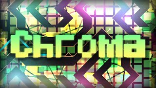 Chroma  Insane Demon by Renn241  Completed  Geometry Dash [upl. by Neehcas]