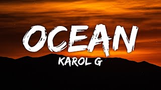 Karol G  Ocean LetraLyrics [upl. by Oatis]