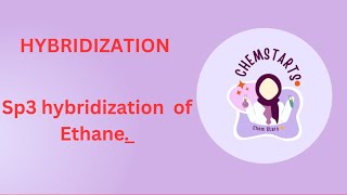 Sp3 hybridization of Ethane  hybridization organicchemistry hybridization [upl. by Gracye]