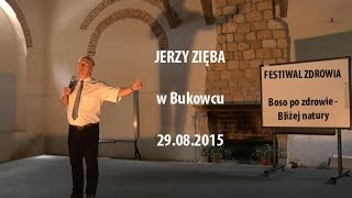 Jerzy Zięba  Ukryte Terapie  Bukowiec 29082015 [upl. by Shiekh846]