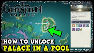 How to Unlock Palace in a Pool Domain in Genshin Impact [upl. by Adnilem]