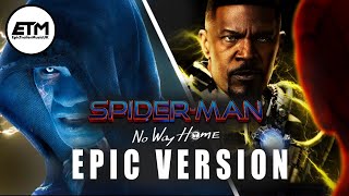 Electro Theme  Epic Version SpiderMan No Way Home Tribute [upl. by Maryl]