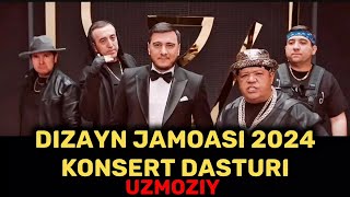 Dizayn jamoasi 2024 toʻliq konsert dasturidizayn Uzmoziy Dovcha telegram kanalga joyladik [upl. by Aoht]