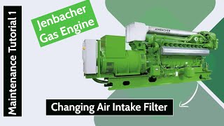 Jenbacher Gas Engine  Changing Air Intake Filter [upl. by Marchelle]