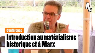 Introduction au matérialisme historique et à Marx  conférence AMFIS2023 [upl. by Maribelle799]