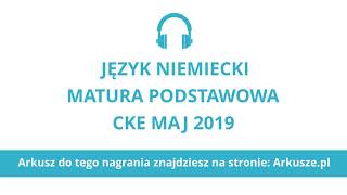 Matura 2019 język niemiecki podstawowy nagranie [upl. by Seniag]