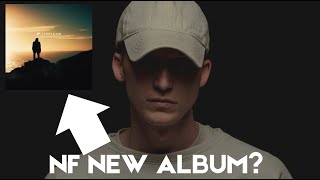 A NEW NF ALBUM  What We Know amp Recap [upl. by Aikahc395]