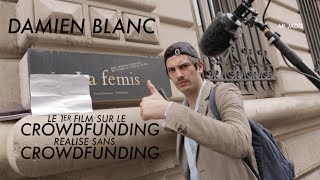 Le 1er Film sur le Crowdfunding sans Crowdfunding à la FEMIS  With English Sub [upl. by Vergil]