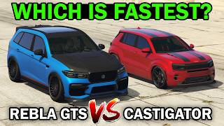 GTA Online  Castigator VS Rebla GTS Which is Fastest  SPEED TEST [upl. by Luz994]