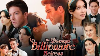 The Divorced Billionaire Heiress Full Movie 2024 Facts  Hunter Kohl  Mariah Moss [upl. by Eserrehs]