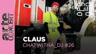 Claus dans Chat with a DJ  ARTE Concert [upl. by Isaacs]