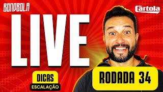 🔴LIVE  CARTOLA FC 2024  DICAS RODADA 34 ESCALAÇÃO [upl. by Schmidt]