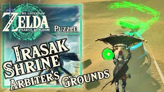 Zelda Tears of the Kingdom  Irasak Shrine  Puzzle Arbiter’s Grounds Gerudo Desert [upl. by Elidad]