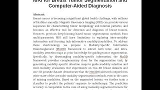 Modality Specific Information Disentanglement From Multi Parametric MRI for Breast Tumor Segmentatio [upl. by Seth]