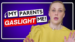 7 Signs Your PARENTS Are GASLIGHTING You [upl. by Morgan]