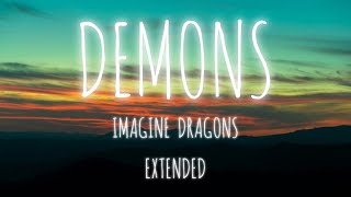 Demons  Imagine Dragons  Extended [upl. by Kemeny824]