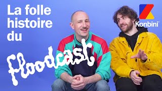 Comment Florent Bernard et Adrien Menielle ont créé le Floodcast le podcast le plus drôle de France [upl. by Duaner129]