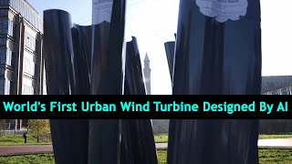 Worlds First Urban Wind Turbine Designed By AI  DRM News Global  AI1H [upl. by Einattirb266]