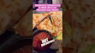 Breakfast Quesadilla at WALK ON’S in Harrahs Las Vegas lasvegas harrahs quesadilla [upl. by Adnertal]