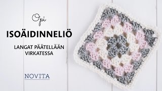 Näin virkkaat isoäidinneliön  helppo ohje [upl. by Avitzur]