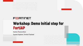 Workshop Demo Initial step for FortiAP [upl. by Norag725]