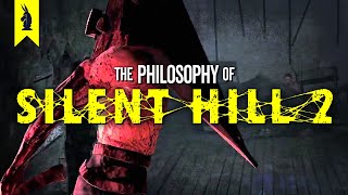 The Philosophy of Silent Hill 2 – Wisecrack Edition [upl. by Hehre826]