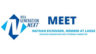 Meet Nate Eichinger 20242025 Member at Large NTEA Generation Next Steering Committee [upl. by Rhetta]