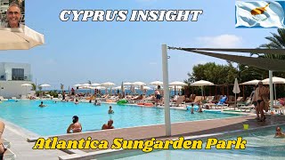 Atlantica Sungarden Park Ayia Napa Cyprus  2024 Tour Around [upl. by Collimore]