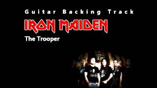 Iron Maiden  The Trooper Guitar  Backing Track w Vocals [upl. by Chappell495]