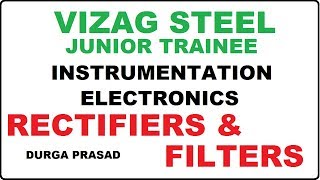 vizag steel JT ELECTRICALINSTRUMENTATION  RECTIFIERS amp FILTERS [upl. by Nwavahs]