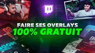 Faire des OVERLAYS de Stream Twitch GRATUITEMENT [upl. by Aisyla569]